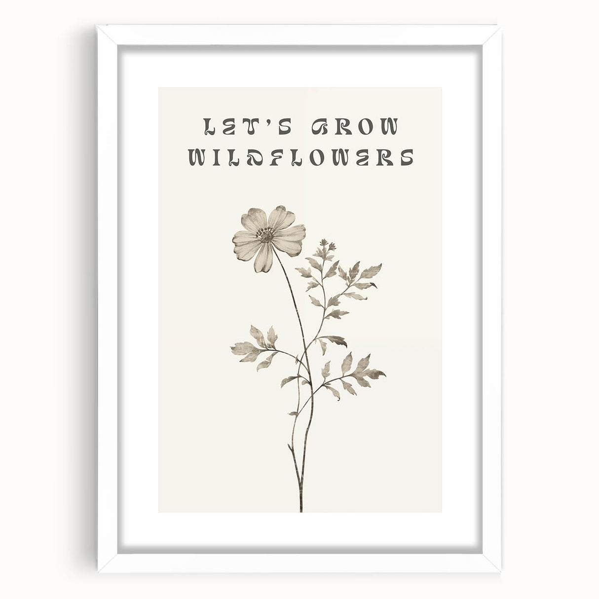 Minimalist Botanical Art: "Let’s Grow Wildflowers" Modern Floral Print