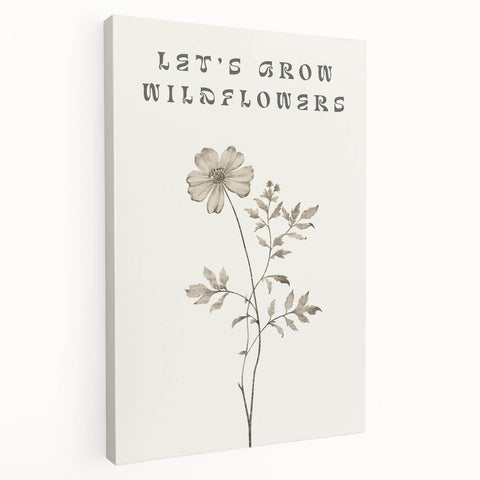 Minimalist Botanical Art: "Let’s Grow Wildflowers" Modern Floral Print