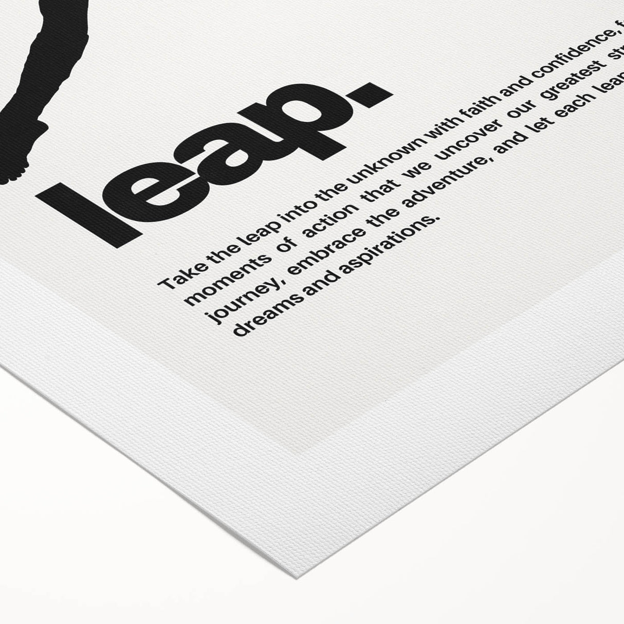 Monochrome Motivational Typography Art Print - "Leap" Canvas