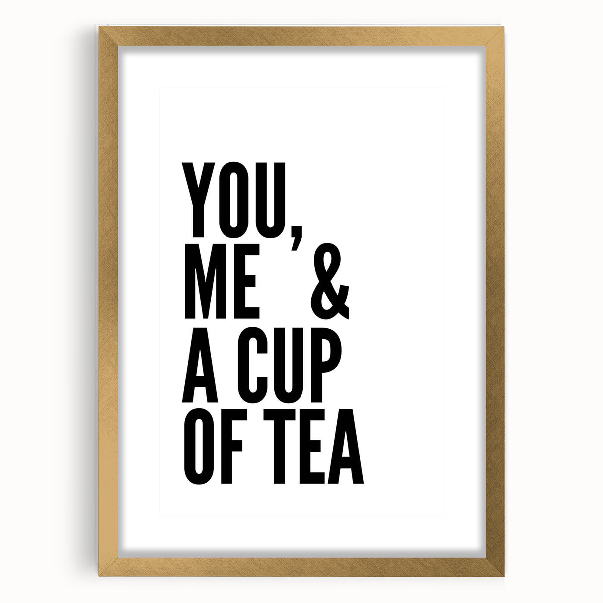 Modern Typography Wall Art - "You, Me & a Cup of Tea" Print