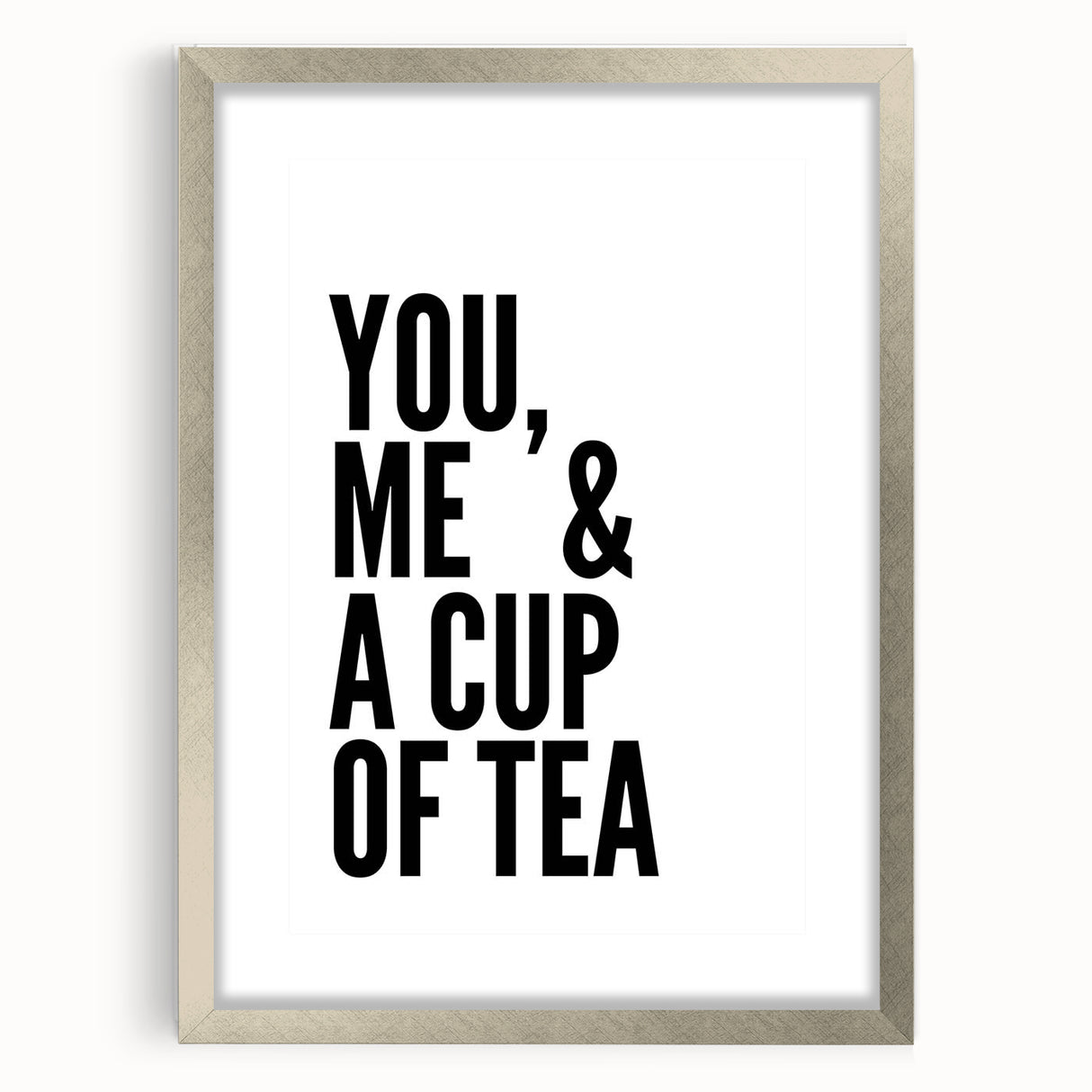 Modern Typography Wall Art - "You, Me & a Cup of Tea" Print