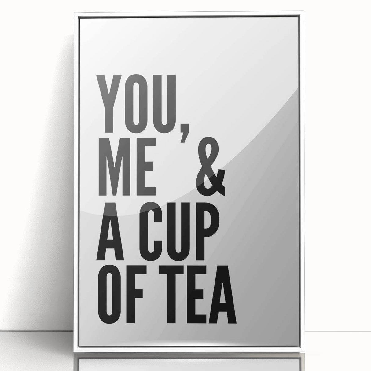 Modern Typography Wall Art - "You, Me & a Cup of Tea" Print