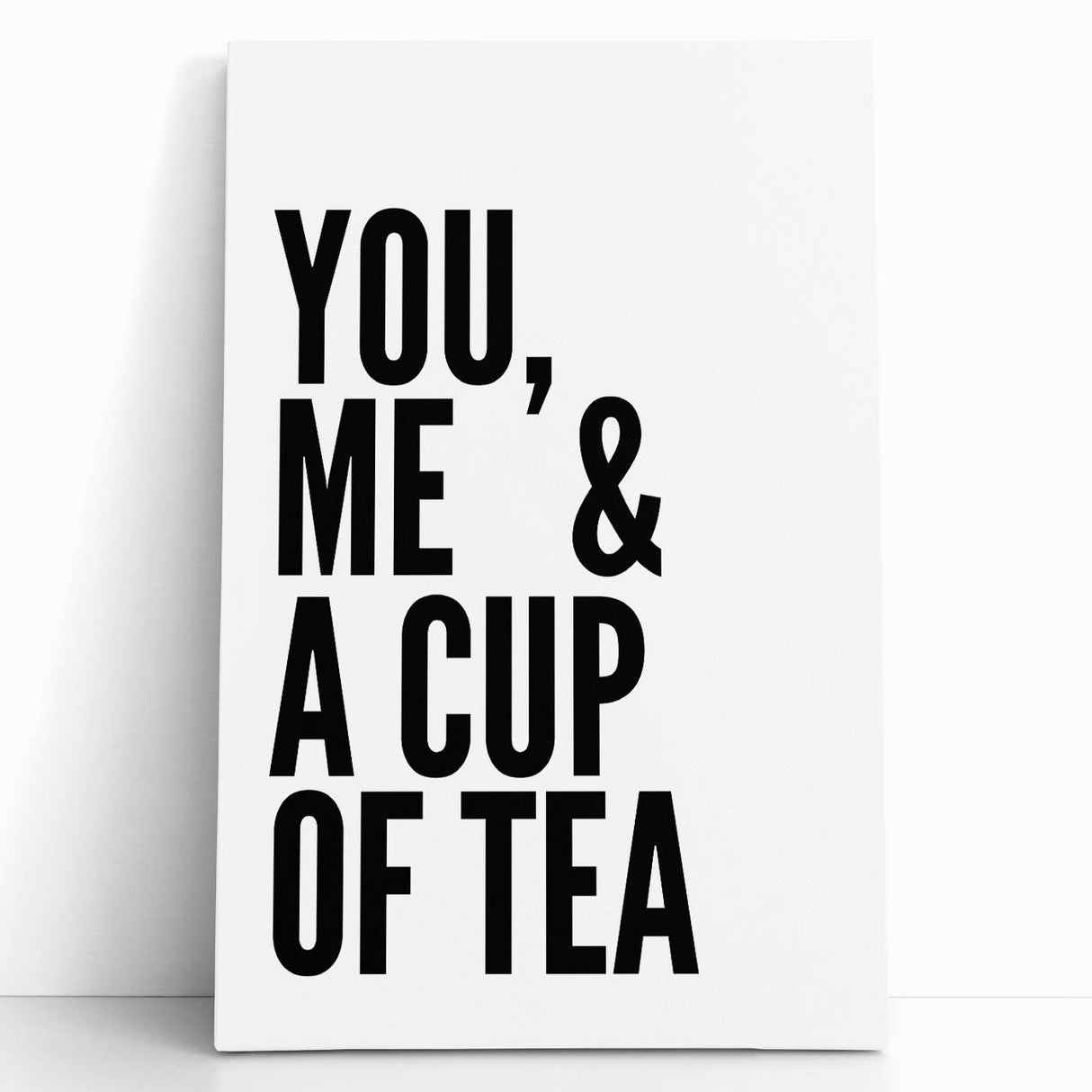 Modern Typography Wall Art - "You, Me & a Cup of Tea" Print