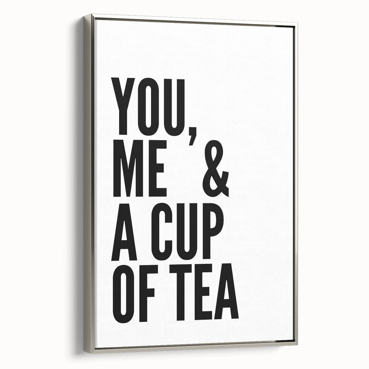 Modern Typography Wall Art - "You, Me & a Cup of Tea" Print