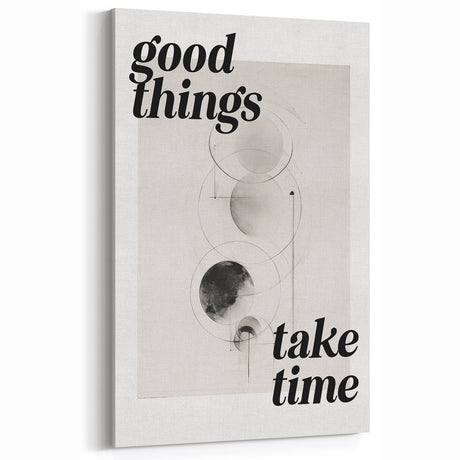 Electric Wall Art: Good Things Take Time Typography with Abstract Design