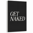 Electric Wall Art: Bold 'Get Naked' Typography for Modern Spaces