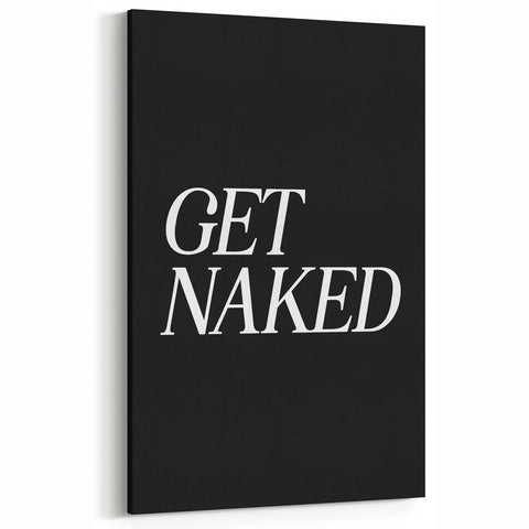 Electric Wall Art: Bold 'Get Naked' Typography for Modern Spaces