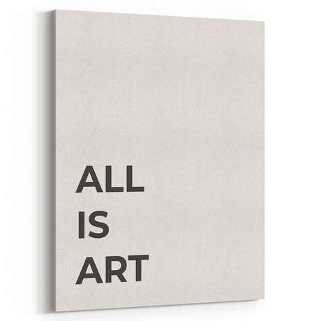 Minimalist Typography Wall Art: "All Is Art" Bold Modern Print