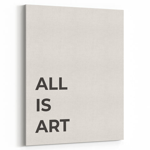 Minimalist Typography Wall Art: "All Is Art" Bold Modern Print