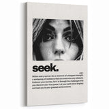 Monochrome Motivational Typography Art Print - "Seek" Canvas