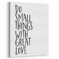 Inspirational Typography Poster - "Do Small Things" Canvas Art
