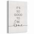 Modern Typography Wall Art - "It's So Good to Be Home" Print