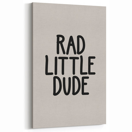 Rad Little Dude - Boys Wall Art Kids Room Decor