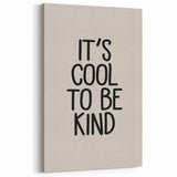 It’s Cool to Be Kind - Boys Room Wall Art Kids Decor