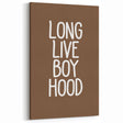 Long Live Boyhood - Boys Room Wall Art Kids Bedroom Decor