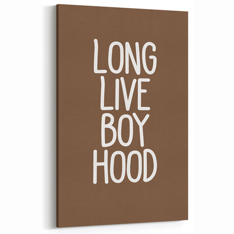 Long Live Boyhood - Boys Room Wall Art Kids Bedroom Decor