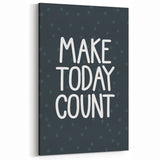 Make Today Count - Boys Room Wall Art Kids Decor