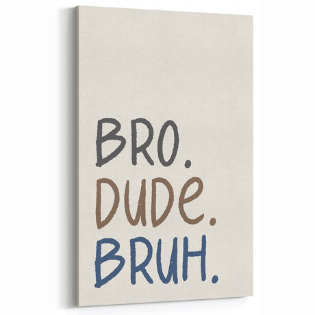 Bro Dude Bruh Boys Room Wall Art – Kids Wall Art Prints