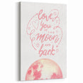 Love You to the Moon Girls Room Wall Art – Nursery Print