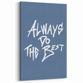 Always Do the Best – Motivational Boys Room Wall Art