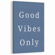 Good Vibes Only – Boys Room Wall Art
