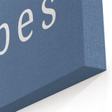 Good Vibes Only – Boys Room Wall Art