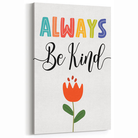 Always Be Kind Wall Art - Kids Inspirational Kindness Poster