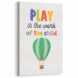 Play is the Work of the Child Wall Art - Kids Inspirational Poster