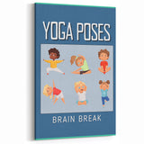 Classroom Educational Posters - Kids Yoga Brain Break Print