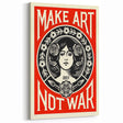 Vintage Motivational Poster - Make Art Not War Retro Art