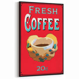 Vintage Motivational Poster - Fresh Coffee Retro Art Print
