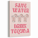 Save Water Drink Tequila - Bar Wall Art for Cocktail Lovers