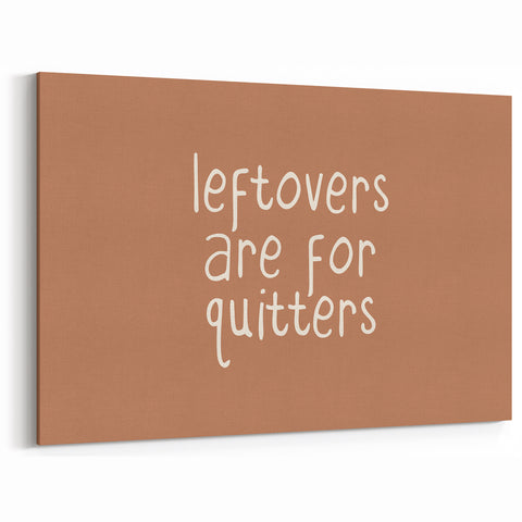 Funny Thanksgiving Quote - Fall Wall Art and Autumn Canvas Print