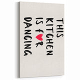 Kitchen Quote Wall Art – Fun and Playful Dancing Kitchen Print