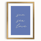 Coastal Wall Art - Minimalist 'Sun Sea Love' Beach-Themed Typography Print