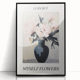 Electric Floral Art with 'Buy Myself Flowers' Text | Modern Wall Decor