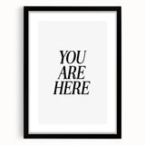 Electric Wall Art: Bold Black Typography 'You Are Here' for Modern Spaces