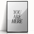 Electric Wall Art: Bold Black Typography 'You Are Here' for Modern Spaces