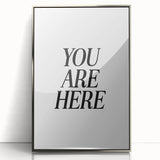 Electric Wall Art: Bold Black Typography 'You Are Here' for Modern Spaces