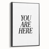 Electric Wall Art: Bold Black Typography 'You Are Here' for Modern Spaces