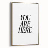 Electric Wall Art: Bold Black Typography 'You Are Here' for Modern Spaces