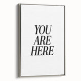 Electric Wall Art: Bold Black Typography 'You Are Here' for Modern Spaces