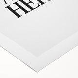 Electric Wall Art: Bold Black Typography 'You Are Here' for Modern Spaces