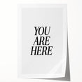 Electric Wall Art: Bold Black Typography 'You Are Here' for Modern Spaces
