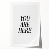 Electric Wall Art: Bold Black Typography 'You Are Here' for Modern Spaces