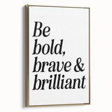 Electric Wall Art: Bold 'Be Brave' Typography for Modern Inspiration