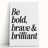 Electric Wall Art: Bold 'Be Brave' Typography for Modern Inspiration