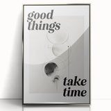 Electric Wall Art: Good Things Take Time Typography with Abstract Design