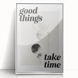 Electric Wall Art: Good Things Take Time Typography with Abstract Design