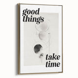 Electric Wall Art: Good Things Take Time Typography with Abstract Design